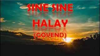 HALAY SINE SINE GOVEND Resimi