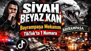 SİYAH BEYAZ KAN 🔥 Bayrampaşa Mekanım | TikTok’ta 1 Numara Arabesk Rap 2026