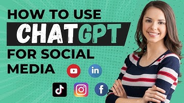 How to Use ChatGPT for Social Media Marketing