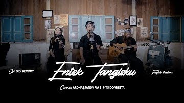 Entek Tangisku - cover by Ardha ft Sandy ria Cipt. Didi Kempot