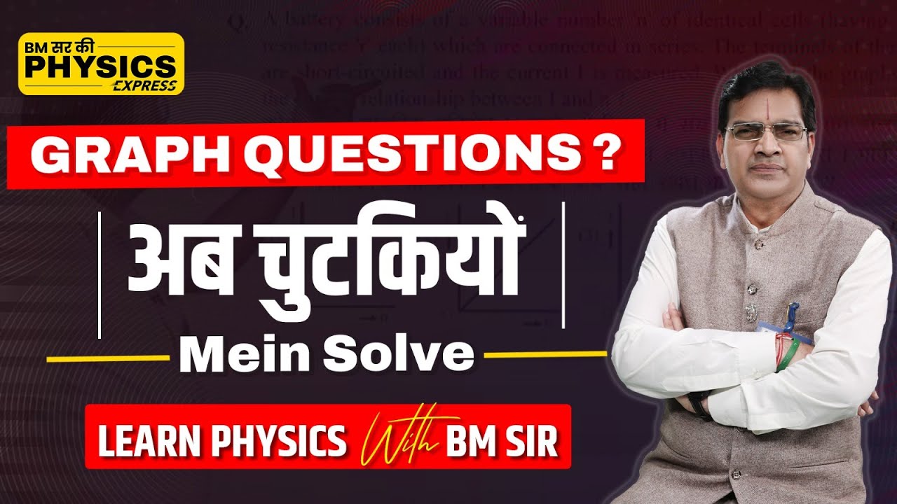 Neet 2024 physics graph questions solve episode 2