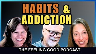 438: The TEAM CBT Approach to Habits and Addictions
