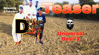 Desi Su Main Desi Su Teaser Rahul Lesnar Anand Amrick Universal Desiz