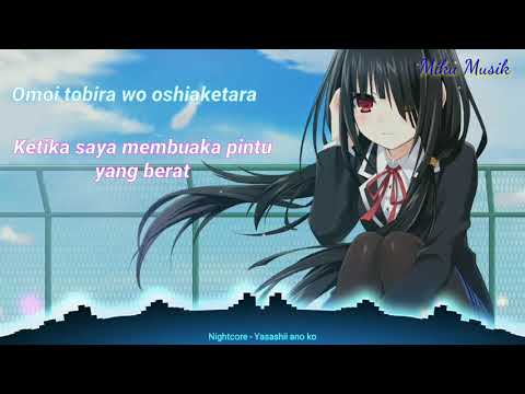 Nightcore - yasashii ano ko - spitz lirik dan terjemahan bahasa Indonesia