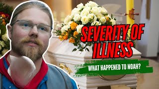 The Severity of Noah Brown's Illness on "Alaskan Bush People"
