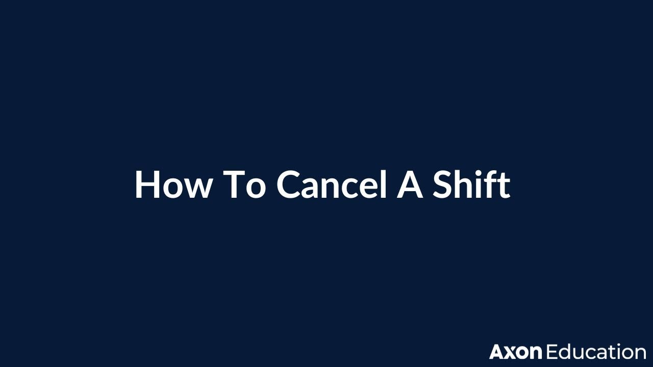 Clinical Video- Cancel A Shift