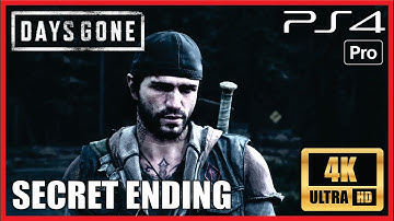 DAYS GONE SECRET ENDING - PS4 PRO 100% Walkthrough Part 58 Ultra HD 4K "THERE