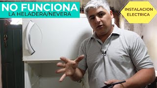 Por que mi HELADERA NO ENCIENDE..instalación eléctrica