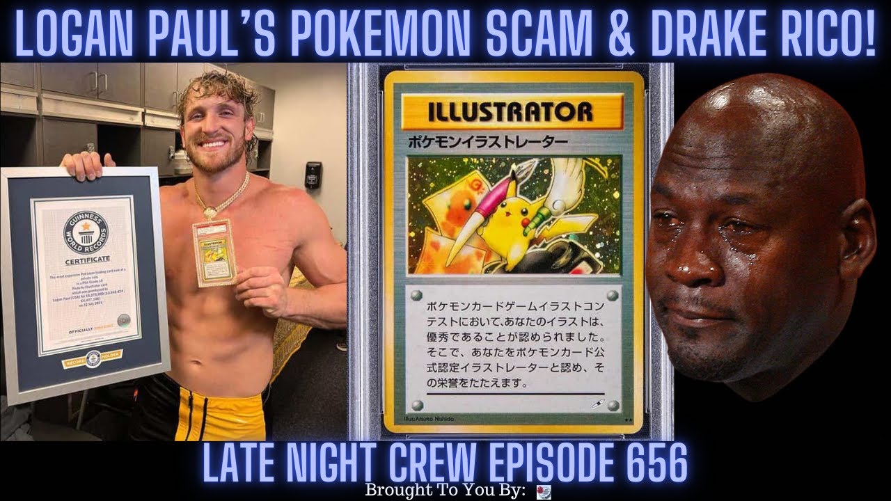Logan Paul Pokemon Scam PLUS Drake & Adin Ross RICO!