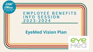 Vision Benefits 101: EyeMed Vision Plan Info Session