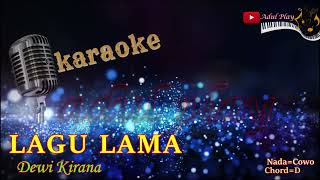 Lagu Lama Karaoke  Dewi Kirana nada Cowo