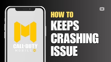How To FIX Call Of Duty Mobile Keeps Crashing Issue Android (2024)