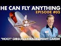 The Man Who Can Fly Anything. EPISODE 5 From Pilot To Top Gun, To Space Shuttle Astronaut