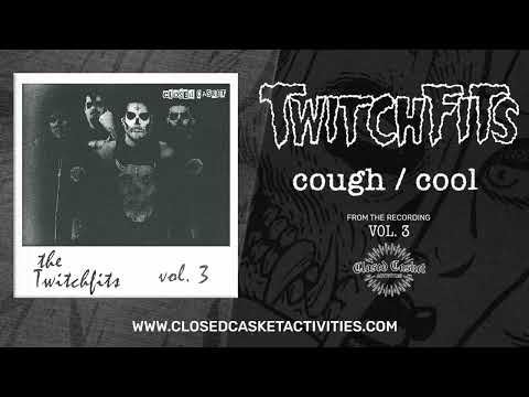 Twitching Tongues - Cough/Cool