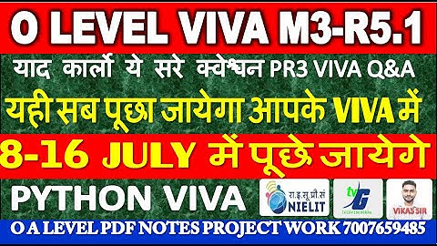 O Level Python M3-R5.1 Practical Viva Question Most Important July 2024 Exam O Level Viva Questions