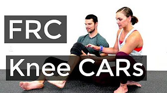 Functional Range Conditioning - Knee CARs