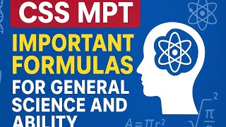 CSS MPT important formulas for general science and ability portion | most important formulas of math