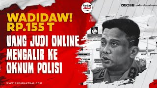 Wadidaw! Rp. 155 T Uang Judi Online Mengalir Ke Oknum Polisi