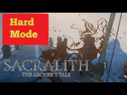 SACRALITH : The Archer`s Tale - Hard mode (Early access gameplay)