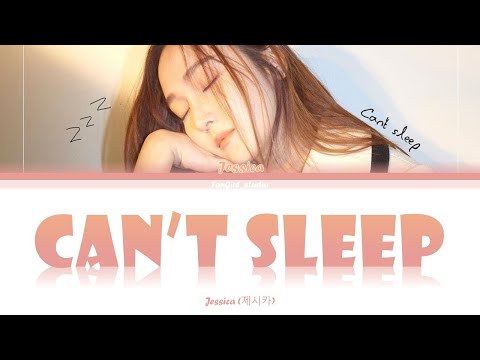 JESSICA (제시카) - Can't Sleep (Jessica & Krystal - US Road Trip OST) Color Coded Lyrics [Han/Rom/Eng]