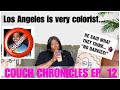 COUCH CHRONICLES EPISODE 12: Let's Talk about Colorism in L.A.