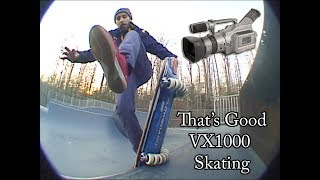 Thats Good VX1000 Skating
