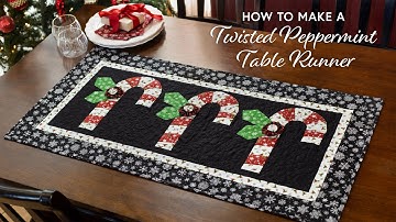 How to Make a Twisted Peppermint Table Runner | a Shabby Fabrics Tutorial