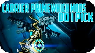 Carrier prime, how i choose to mod it