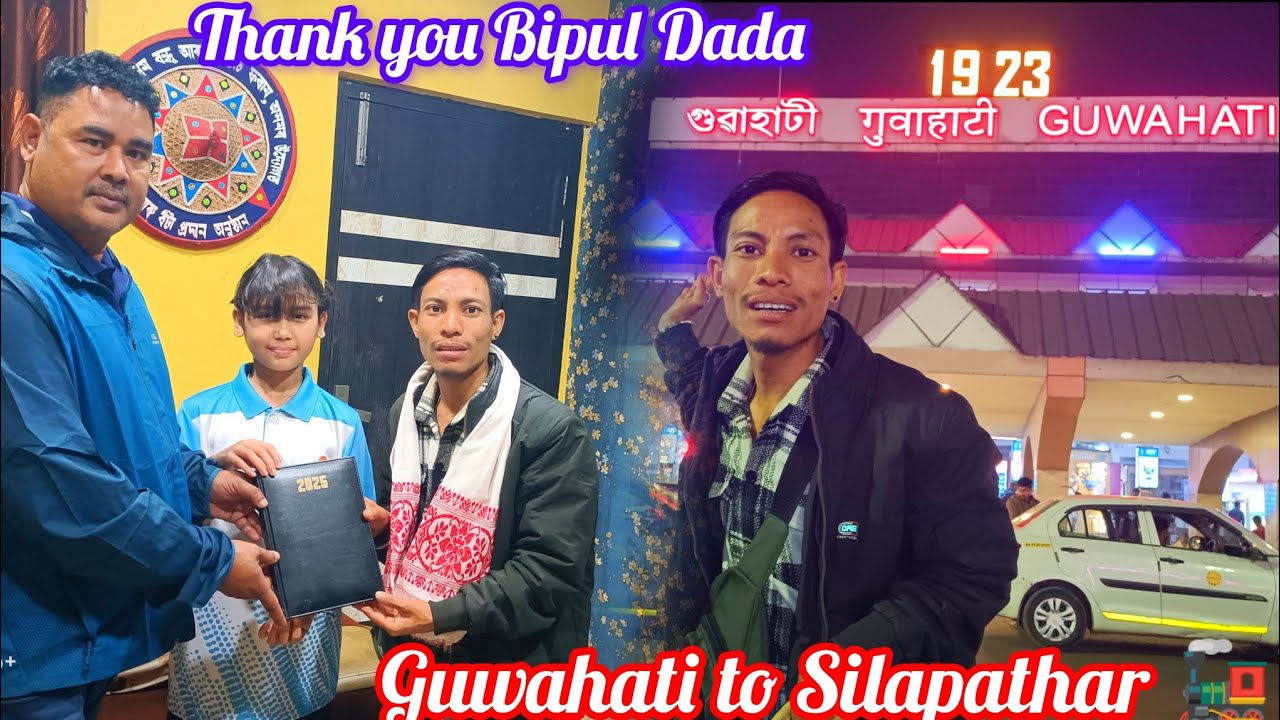 Guwahati to Silapathar 🚂 Thank you Bipul Dada || Viral Saajan ko Doley