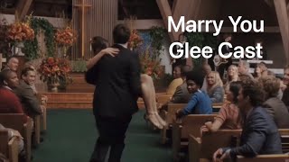 【歌詞和訳】Marry You - Glee Cast