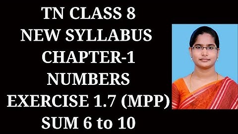 8th maths Ch-1 Numbers | Ex-1.7 (6,7,8,9,10 sums) | Samacheer 2021