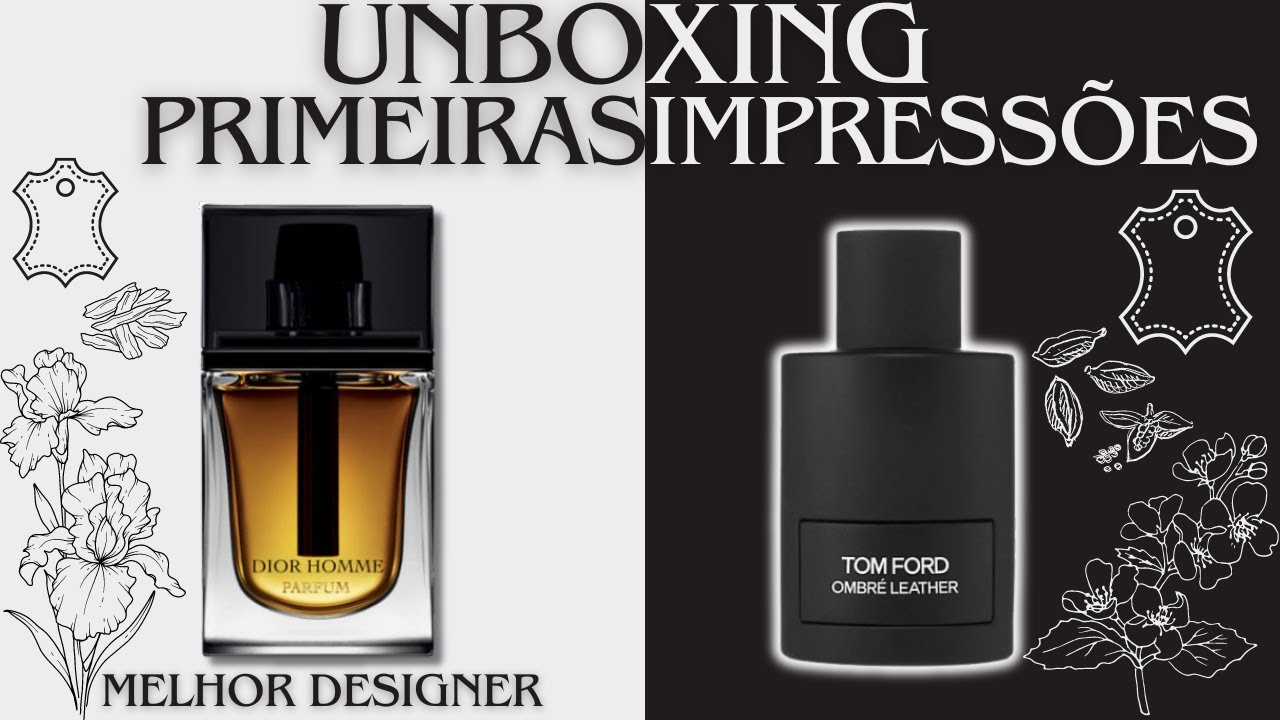 O MELHOR PERFUME IMPORTADO MASCULINO - UNBOXING E PRIMEIRAS IMPRESSÕES ...