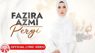 Download lagu Fazira Azmi – Pergi [ Lyric Video HD]