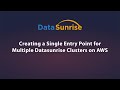 Single Entry Point for Multiple DataSunrise Clusters on AWS