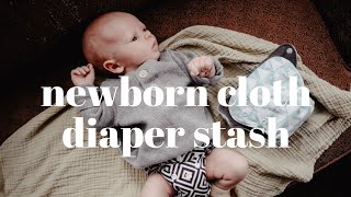 MY NEWBORN CLOTH DIAPER STASH | Cloth Diapering A Newborn Baby