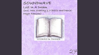 Lost In A Dream max Stealthy Remix