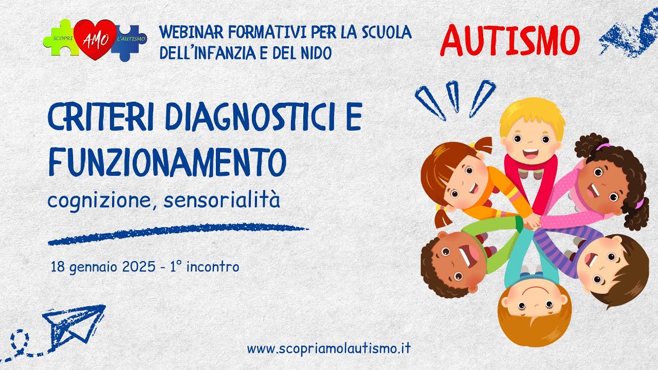 AUTISMO: Criteri diagnostici e funzionamento (cognizione, sensorialità)
