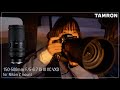 Documentary Style Photography in Mongolia with Jun Matsuo and the Tamron 150-500mm for Nikon Z mount