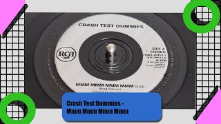 Crash Test Dummies - Mmm Mmm Mmm Mmm (1993 7