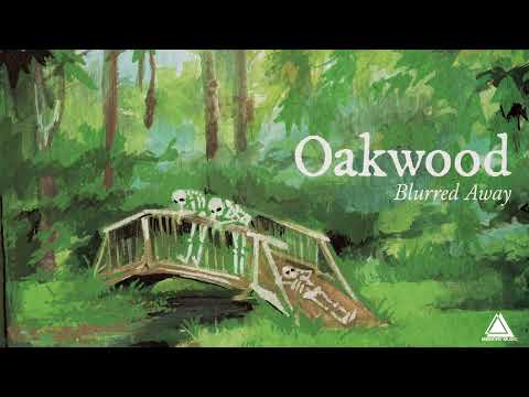 Oakwood - “Every Day, Forever” (Official Audio)