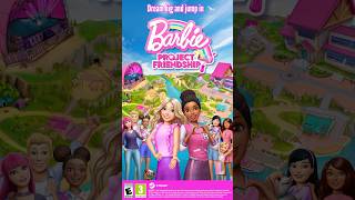 Barbie Project Friendship ™💖🌊✨Dream big and jump in today! 🎮