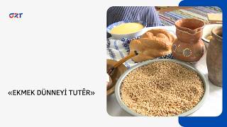«Ekmek Dünneyi̇ Tutêr»