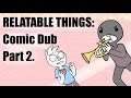 Things You Can Maybe Relate To... [PART 2] COMIC DUB -- Erold Story & OwlTurd Comix
