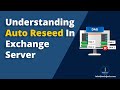 Auto Reseed in Exchange Server | How It Works & When It Fails