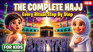 The Rituals of Hajj | How to Perform Hajj | Islamic Video for Kids | Kifl & Raina