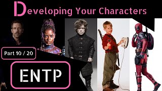 ENTP : Character Development