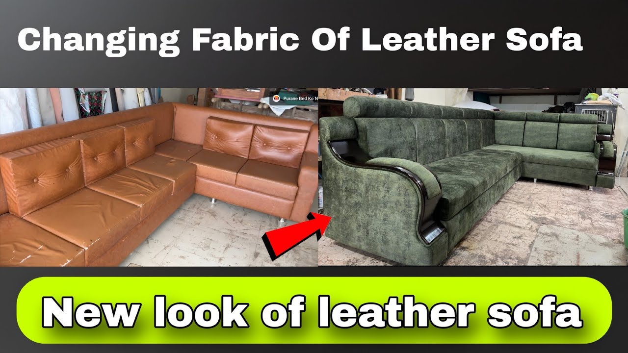 Latest Leather Sofa Making 2023 | Old leather sofa Cover Ideas ...
