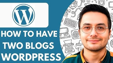 How to Have Two Blogs with Wordpress - 2025 (Simple Tutorial)