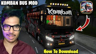 🔥 How To Download Komban Bus Mod in Bus Simulator Indonesia 2026 | Full Installation Guide