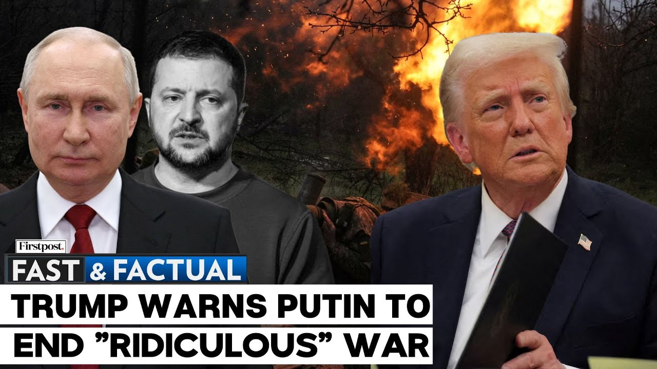 Fast and Factual LIVE: Trump Warns Putin To End War With Ukraine Or ...
